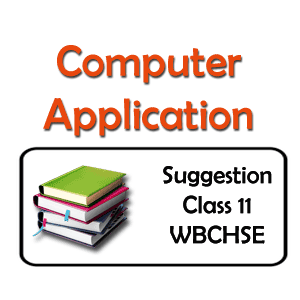 Class XI Computer Application Suggestion