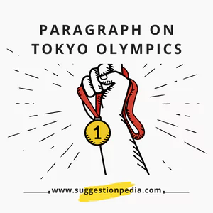 Paragraph on Tokyo Olympics